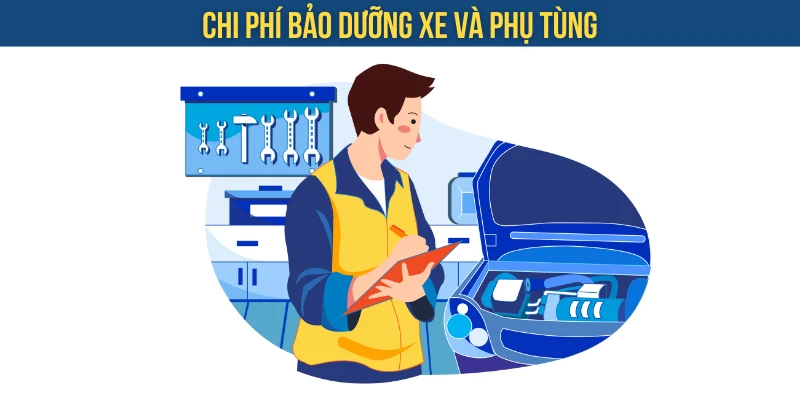 chi phí bảo dưỡng định kỳ